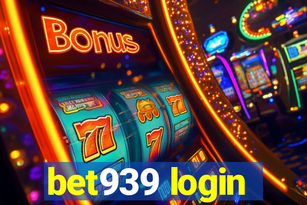 bet939 login